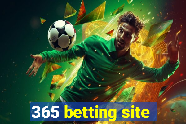 365 betting site