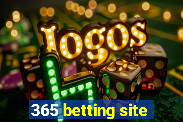 365 betting site