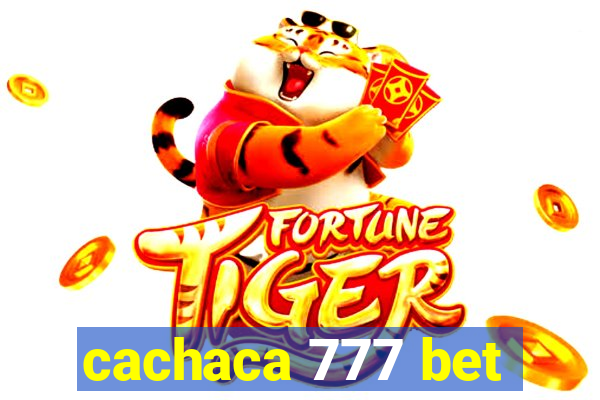 cachaca 777 bet