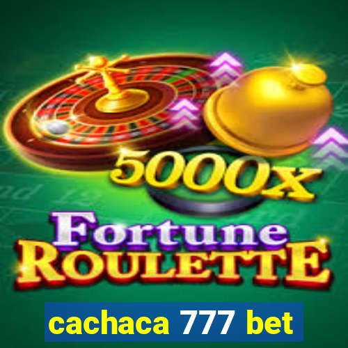 cachaca 777 bet