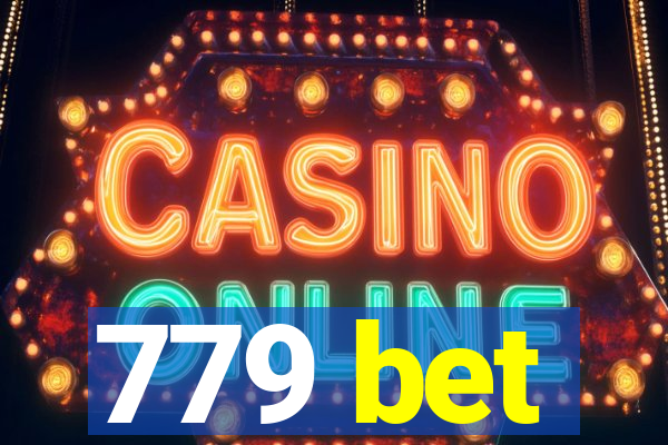 779 bet