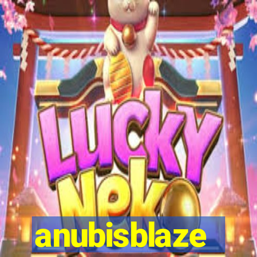 anubisblaze