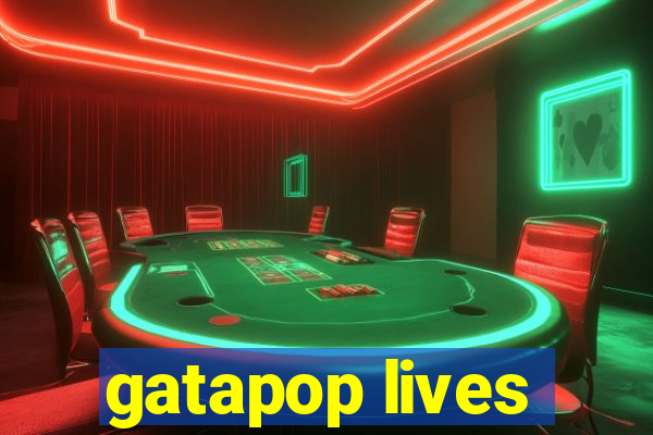 gatapop lives