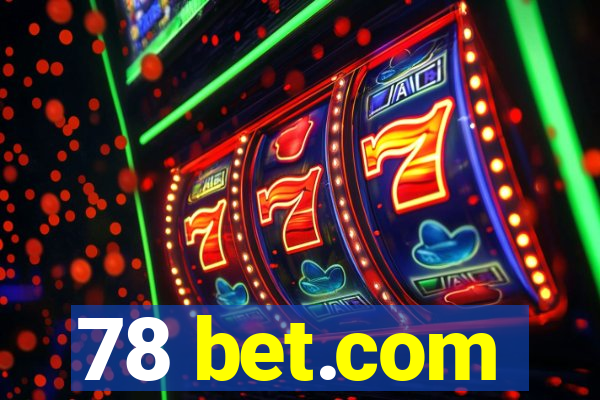 78 bet.com