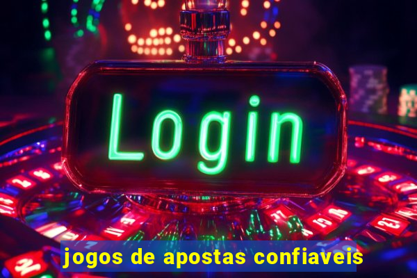 jogos de apostas confiaveis