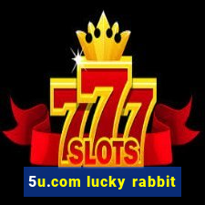 5u.com lucky rabbit