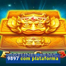 9897 com plataforma