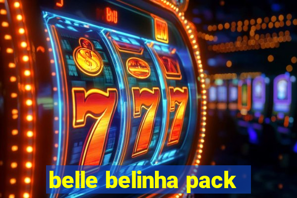 belle belinha pack