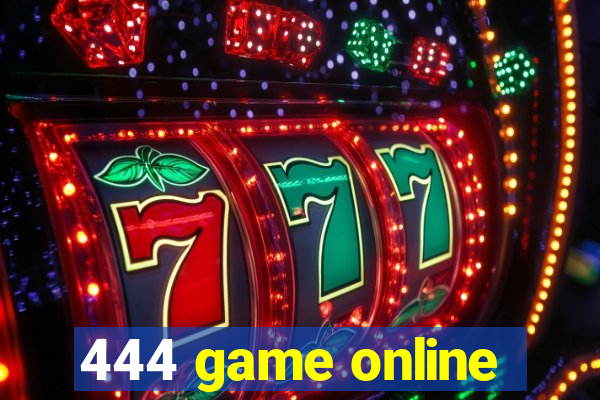 444 game online