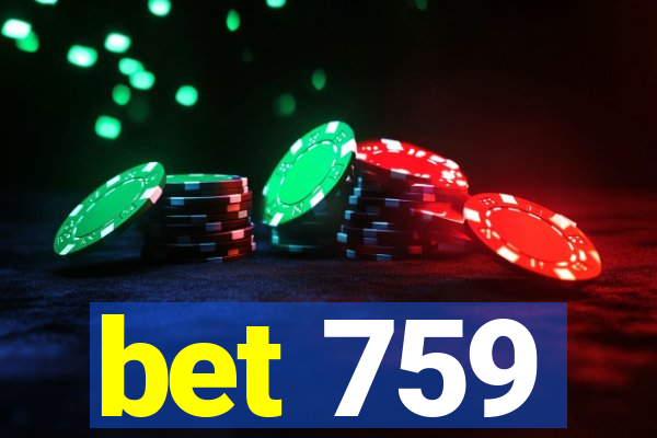 bet 759