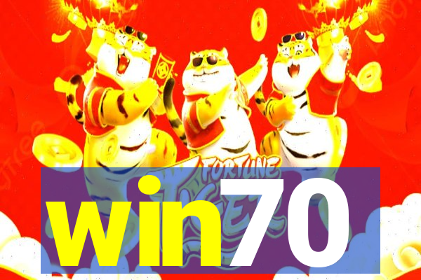 win70