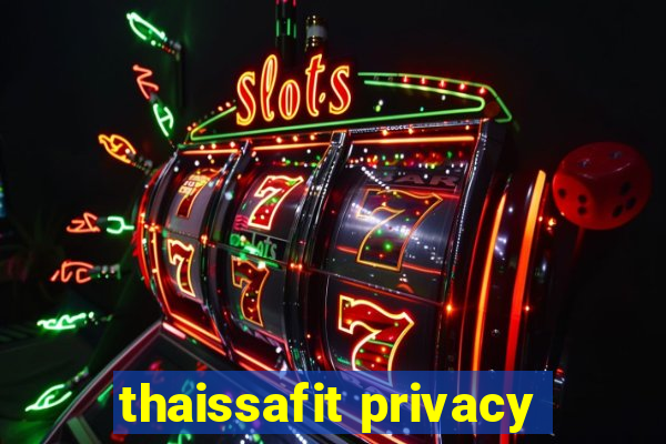 thaissafit privacy