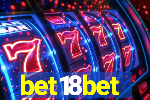 bet18bet