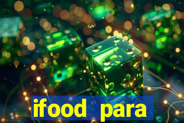 ifood para restaurante login