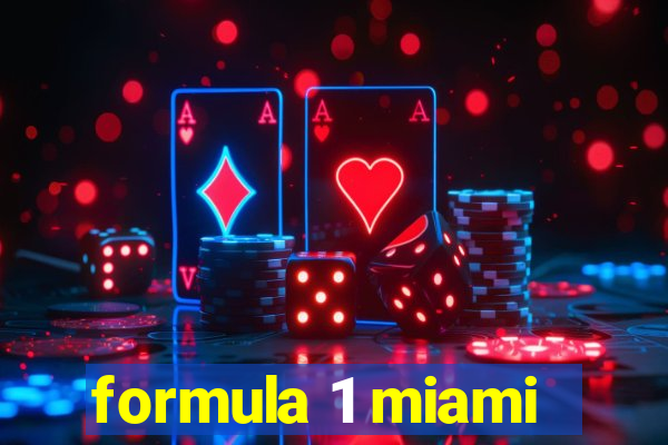 formula 1 miami