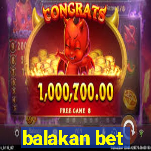 balakan bet