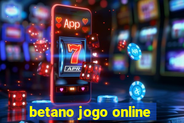 betano jogo online