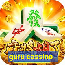 guru cassino