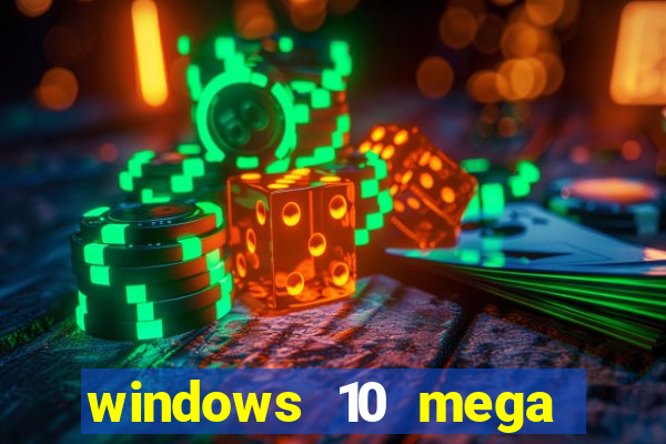 windows 10 mega lite torrent