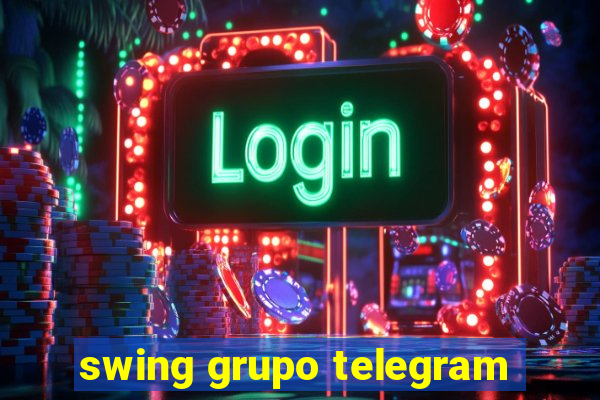 swing grupo telegram