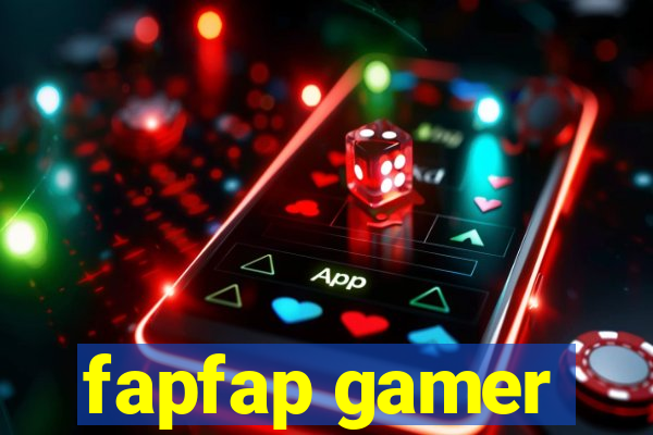 fapfap gamer