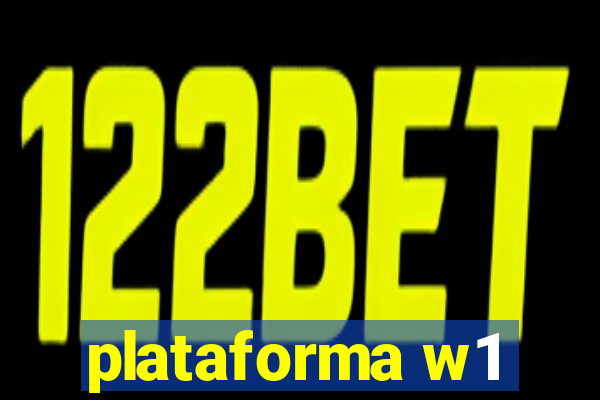 plataforma w1