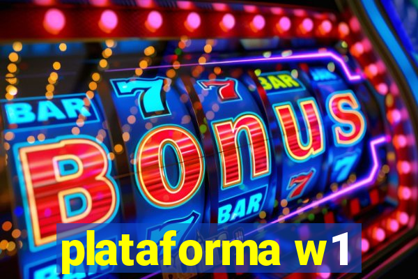 plataforma w1