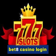 bet8 casino login