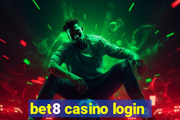 bet8 casino login