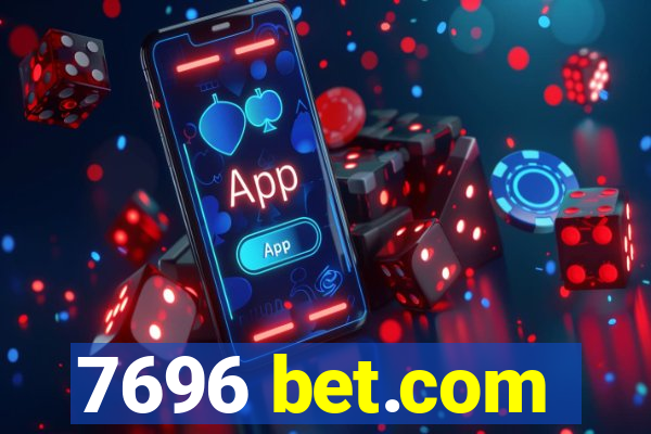 7696 bet.com