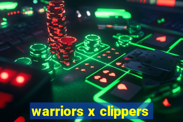 warriors x clippers