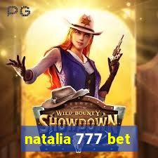 natalia 777 bet