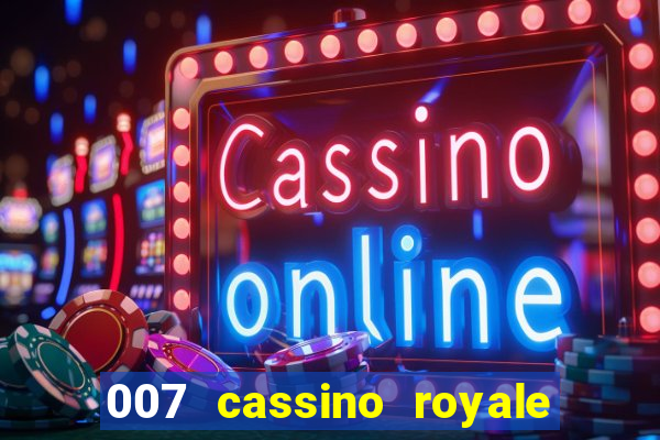 007 cassino royale download dublado 4shared