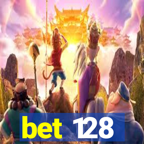 bet 128