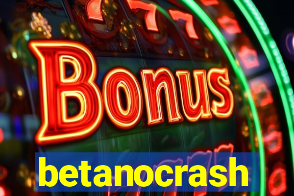 betanocrash