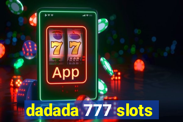 dadada 777 slots