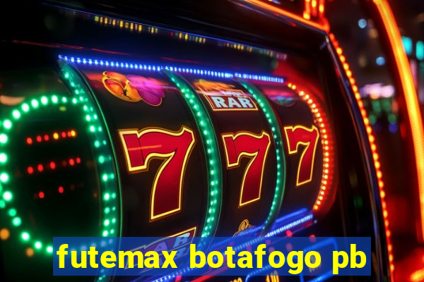 futemax botafogo pb