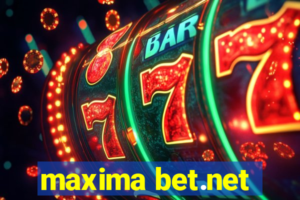 maxima bet.net