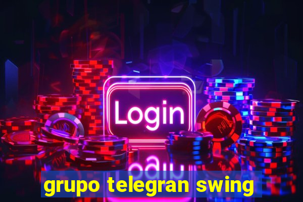 grupo telegran swing