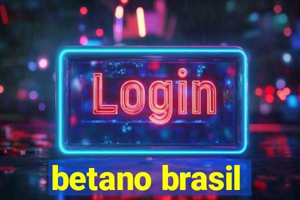 betano brasil