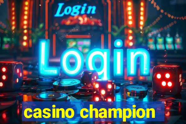 casino champion