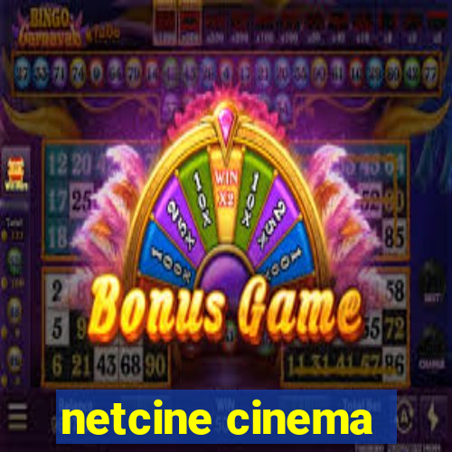 netcine cinema