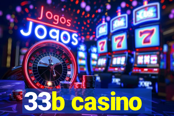 33b casino