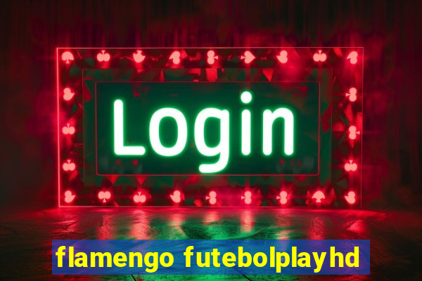 flamengo futebolplayhd