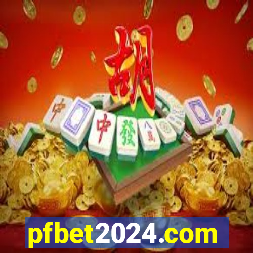 pfbet2024.com