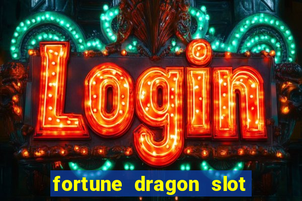 fortune dragon slot pg soft