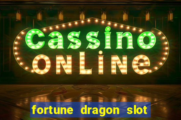 fortune dragon slot pg soft