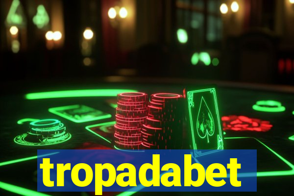 tropadabet