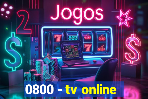 0800 - tv online