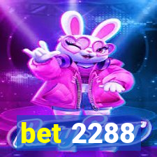 bet 2288